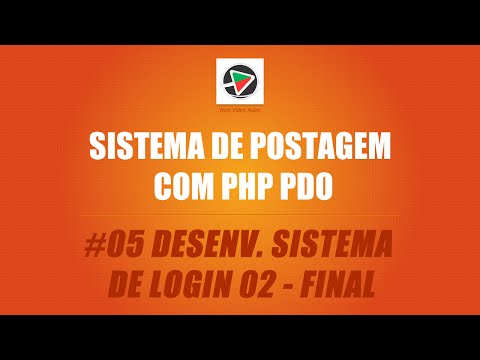 Sistema De Postagem Com PHP (PDO + MySQL) - #05 Desenv. De Sistema De Login Com Session 02 - FINAL