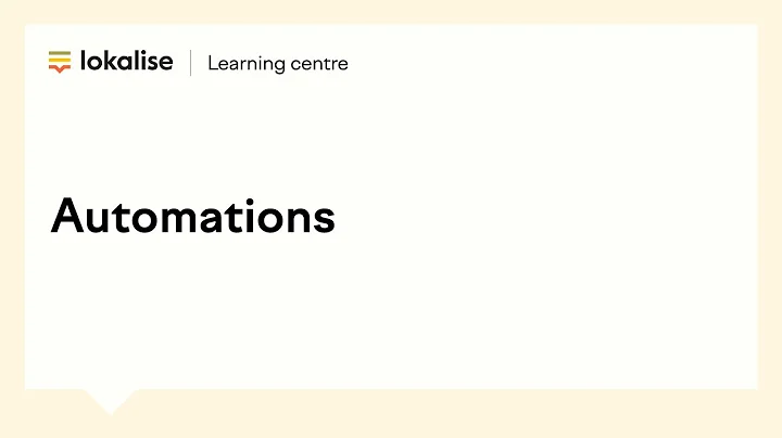 Lokalise Automations: How to Automate Your Localization Workflow