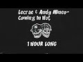 Lecrae &amp; Andy Mineo-Coming In Hot[1 HOUR LONG VERSION]