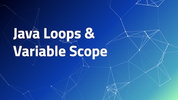 Intro to Java - 1.4 | Loops and Variable Scope