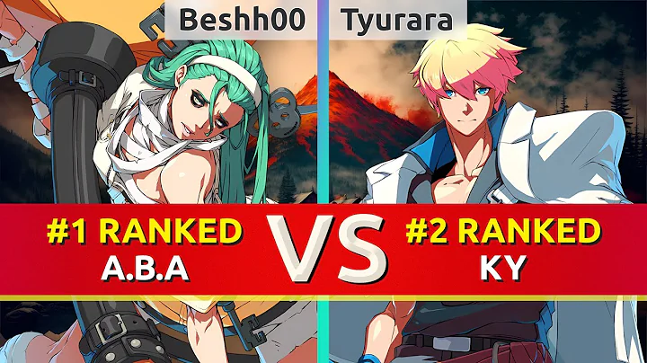 GGST ▰ Beshh00 (#1 Ranked A.B.A) vs Tyurara (#2 Ranked Ky). High Level Gameplay