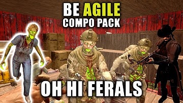Oh Hi Ferals | 7 Days To Die: Be Agile | Compo Pack & Modlets | Alpha 20.5