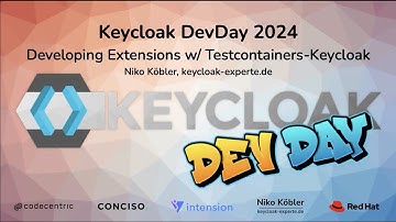 #Keycloak DevDay 2024:  Extensions Development with Testcontainers-Keycloak (Niko Köbler | @dasniko)