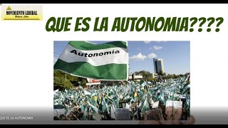 QUE ES LA AUTONOMIA??? QUE ES LA AUTONOMIA???