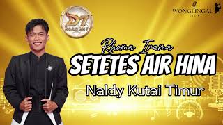 Download Lagu LIRIK SETETES AIR HINA - RHOMA IRAMA | NALDY KUTAI TIMUR #indosiar #dangdut #liriklagu  MP3 Download Lagu LIRIK SETETES AIR HINA - RHOMA IRAMA | NALDY KUTAI TIMUR #indosiar #dangdut #liriklagu  MP3
