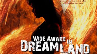 Dream Walker Book 2 |Wide Awake In Dream Land| Phoenix Rising | The Sandman