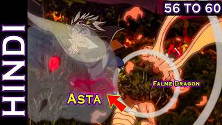 Black Clover Episode 56 To 60 Explained in Hindi Asta ki Shuruaat