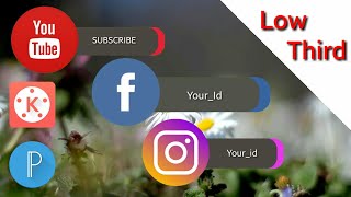 Full Tutorial cara membuat lower third keren di android |Kinemaster tutorial pixellab Update