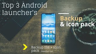 🔥Top 3 Android launcher's🔥 + Backup file 🔘 + icon pack. screenshot 2