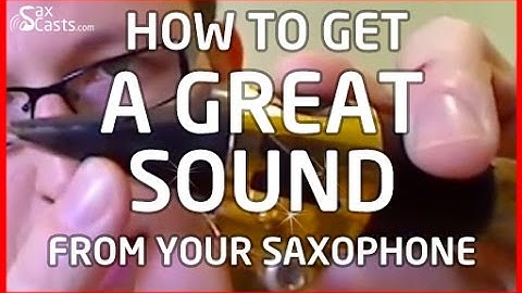 Saxophone Lesson 2 - How to get a good sound from your saxophone (Saxophone lesson BC102)