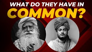 What Do These Two Icons Have In Common? Sadhguru and Swami Vivekanandha!