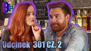 19  Episode 301 Part 2