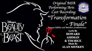 Transformation - Finale -Beauty and the Beast: Original MSA Performing Arts Cast Recording