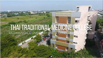 วิทยาลัยการแพทย์แผนไทย / Thai Traditional Medicine College RMUTT