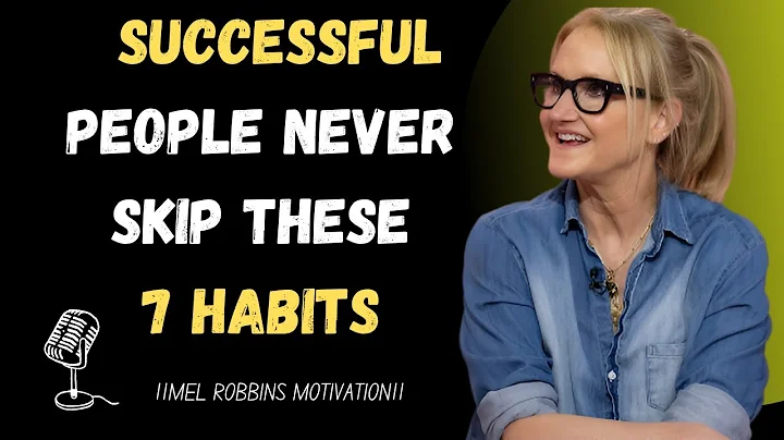 7 Daily Habits That Make You Unstoppable | Build a Routine That Changes Your Life |MEL ROBBINS