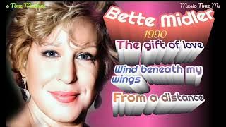FROM  A  DISTANCE  - BETTE  MIDLER