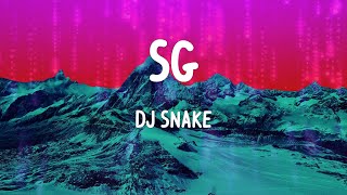 DJ Snake - SG (with Ozuna, Megan Thee Stallion & LISA of BLACKPINK) (Letras)