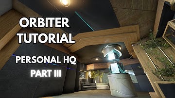 Warframe Orbiter Tutorial | Personal HQ | Part III | Ceiling