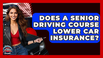 Does A Senior Driving Course Lower Car Insurance? - Auto Coverage Explained