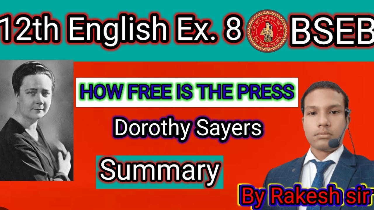 Class 12th English Chapter 8 HOW FREE IS THE PRESS Class 12th english chapter 8 how free is the press