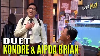 Kondre Ajak Aipda Brian Marpaung Main Ke Kantor Lapor Pak |  LAPOR PAK! (10/05/23) Part 1