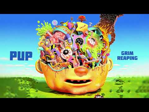 PUP - Grim Reaping