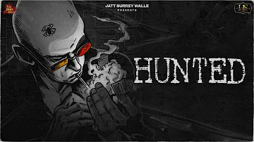 Hunted (Official Song) Amana ft. Davvy | Slambassador | Jatt Surrey Walle | Hs Media | Latest Songs