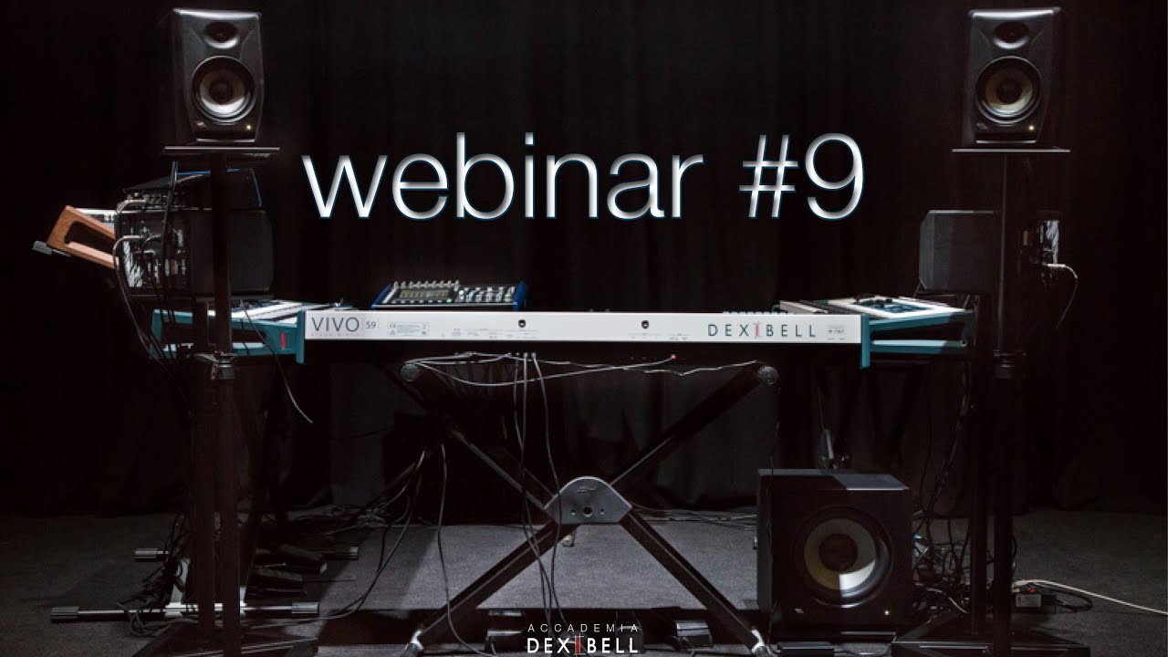 Webinar n°9 (COMPLETE YOUR SET-UP WITH VIVO S9 ORCHESTRAL SOUNDS & TIP