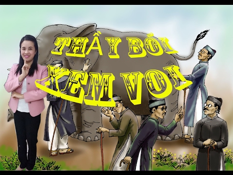 Video Cô Thanh Lan|Truyện ngụ ngôn| Thầy bói xem voi - youtube