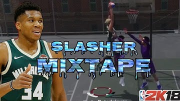 NBA 2K18 SHOT-CREATING SLASHER CONTACT DUNKS MIXTAPE - GIANNIS ANTETOKOUNMPO
