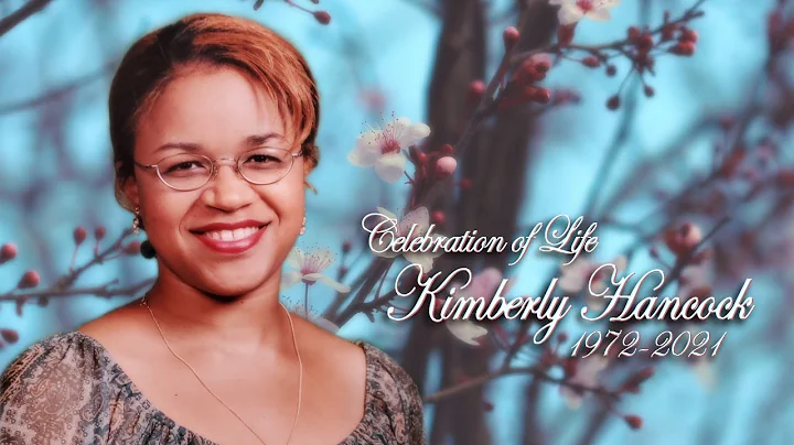 Kimberly Hancock Celebration of Life