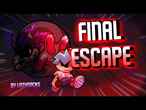 Final Escape (LazySocksZ