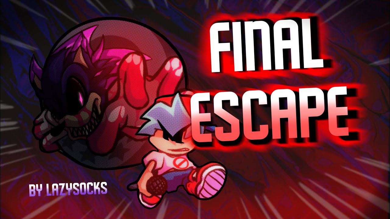 Final Escape (LazySocksZ mix) - Friday Night Funkin: VS. Sonic.exe ...