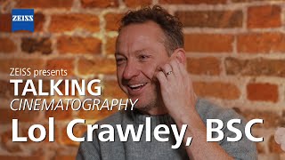 ZEISS Talking Cine - Lol Crawley, BSC