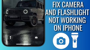 How To Fix iPhone Camera And Flashlight Not Working On Lock Screen