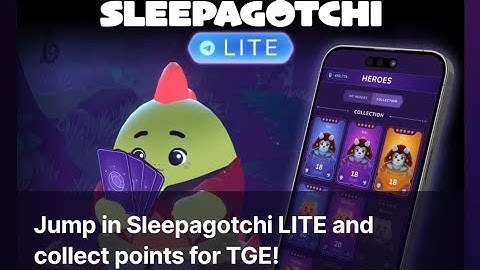 Jump in Sleepagotchi LITE and collect points for TGE! Sweat Wallet Learn & Earn