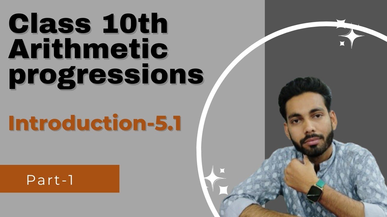 Class 10 Arithmetic progression Introduction Exercise 5.1 NCERT maths ...