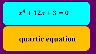 Quartic Equation Basic Solution To Solve Quartic Equation
