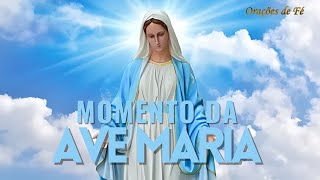 ❤️ MOMENTO DA AVE MARIA | Oração da Noite | Dia 20 de Abril