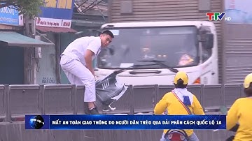 Thanh Hóa: Mất An toàn giao thông do người dân trèo qua dài phân cách Quốc lộ 1A | PTTH Thanh Hóa
