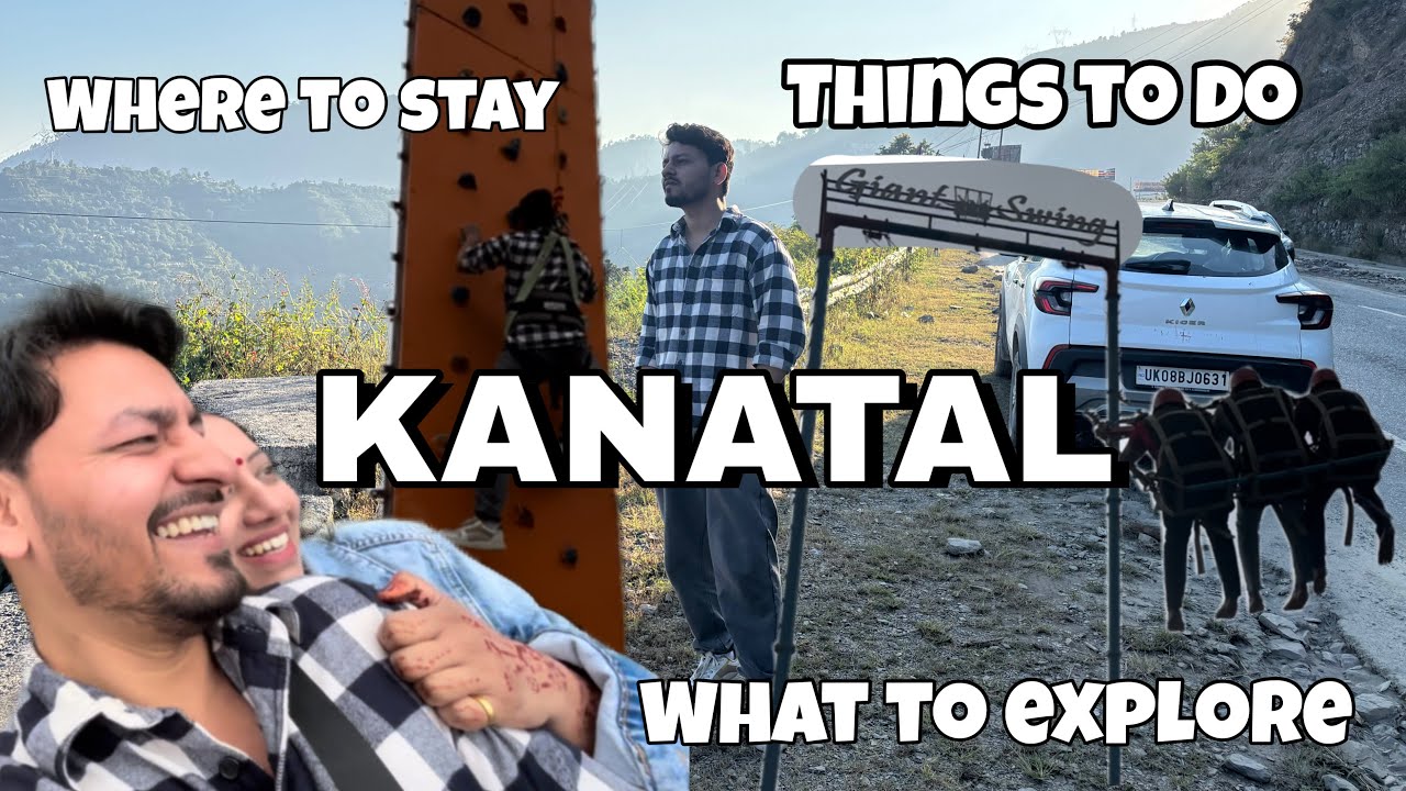 What to explore in Kanatal | Where to stay | Things to do in Kanatal | 