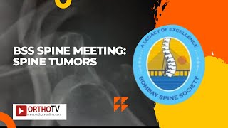 BSS Spine Meeting: Spine Tumors Dr Vishal Kundnani screenshot 4