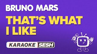Download lagu Bruno Mars - That's What I Like (Karaoke)