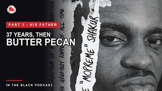 37 Years In Prison, Then Butter Pecan — Mopreme Shakur On His Father Coming Home