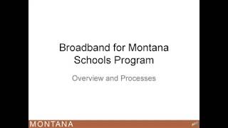 Broadband for Montana Schools Program Overview