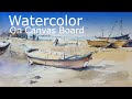 How to Paint Boats in Watercolor on Canvas Board-Speed Painting.