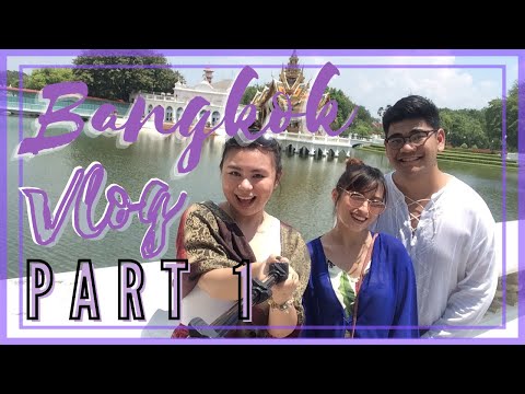 Sawasdee ka, Thailand! | Bangkok Vlog Part 1