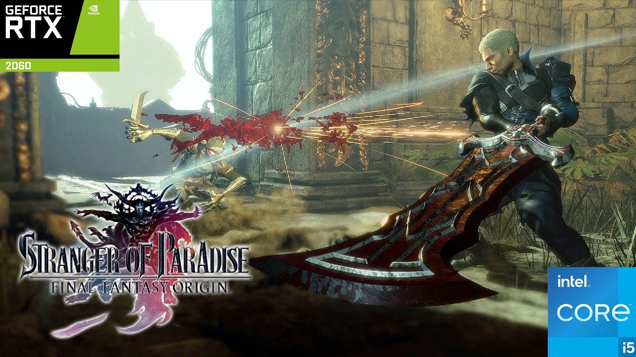 Stranger of Paradise: Final Fantasy Origin | RTX 2060 | i5 10400 | 1080p All Settings