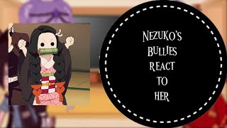 {} Nezuko’s bullies react to her {} Part 1/2 {} Demon Slayer {}