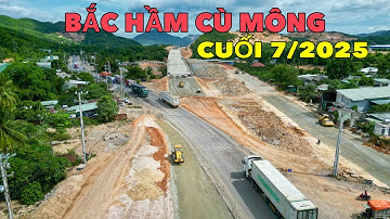 TIẾN ĐỘ CAO TỐC BẮC HẦM CÙ MÔNG | CUỐI THÁNG 7/2025
